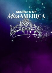 Miss america: Mroczne sekrety / Secrets of Miss America