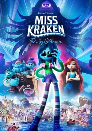Miss Kraken. Ruby Gillman / Ruby Gillman, Teenage Kraken