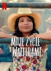 Moje życie z Walterami / My Life with the Walter Boys