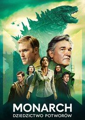 Monarch: dziedzictwo potworów / Monarch: Legacy of Monsters
