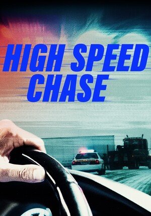 Najszybsze pościgi Ameryki / High Speed Chase