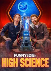 Nauka na haju / Funny or Die's High Science