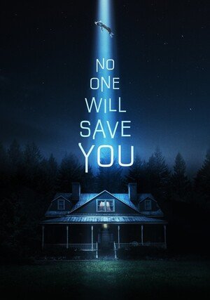 Nie ocali cię nikt / No One Will Save You