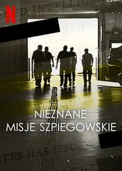 Nieznane misje szpiegowskie / Spy Ops