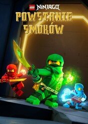 Ninjago: Powstanie Smoków / Ninjago: Dragons Rising