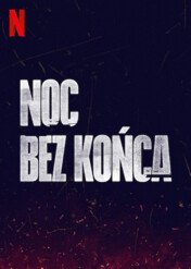 Noc bez końca / The Endless Night