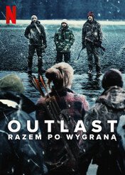 Outlast: Razem po wygraną / Outlast
