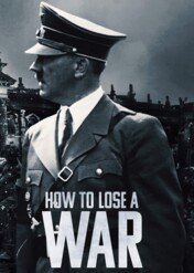 Państwa Osi: droga ku porażce / How to Lose a War
