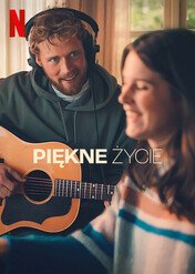 Piękne życie / A Beautiful Life