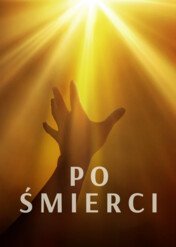 Po śmierci / After Death