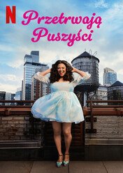 Przetrwają puszyści / Survival of the Thickest