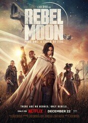 Rebel Moon – część 1: Dziecko ognia / Rebel Moon
