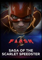 Saga Szkarlatnego Smigacza / Saga Of The Scarlet Speedster