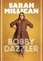Sarah Millican - Bobby Dazzler / Sarah Millican - Bobby Dazzler