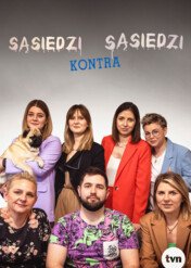 Sąsiedzi kontra sąsiedzi / Sąsiedzi kontra sąsiedzi