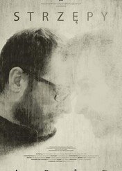 Strzępy / Strzępy