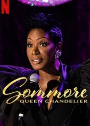 Sommore: Queen Chandelier / Sommore: Queen Chandelier