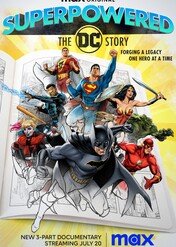 Supermoce: Historia DC / Superpowered: The DC Story
