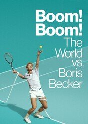 Świat kontra Boris Becker / Boom! Boom! The World vs Boris Becker