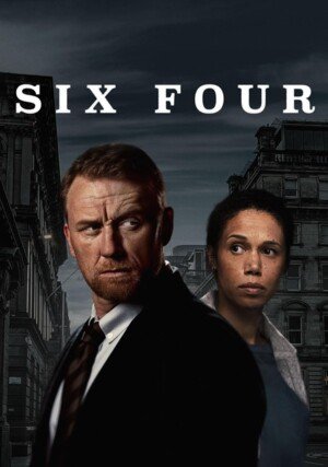 Sześć cztery / Six Four