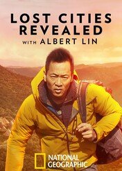 Tajemnice zaginionych miast / Lost Cities Revealed with Albert Lin