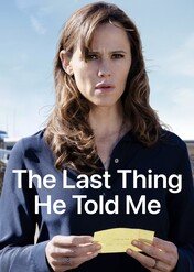 O jedno cię proszę / The Last Thing He Told Me