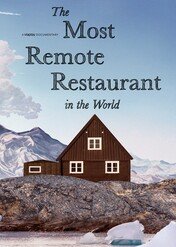 Najbardziej odległa restauracja na świecie / The Most Remote Restaurant in the World