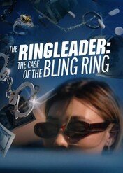 Liderka: Sprawa Bling Ring / The Ringleader: The Case of the Bling Ring