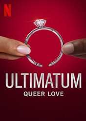 Ultimatum: Queer Love / The Ultimatum: Queer Love