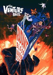 Bracia Venture: Świetlista jest krew z serca pawiana / The Venture Bros.: Radiant Is the Blood of the Baboon Heart