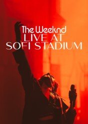 The Weeknd - koncert w SoFi Stadium / The Weeknd: Live At SoFi Stadium