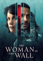 Kobieta w ścianie / The Woman in the Wall