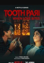 Toothpari: Ukąszenie miłości / Tooth Pari: When Love Bites
