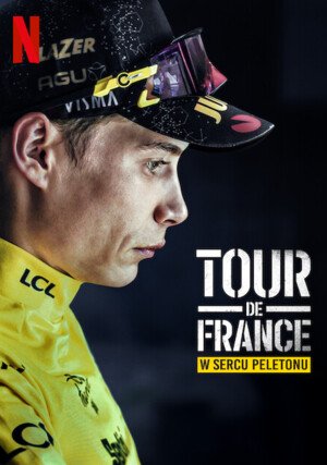Tour de France: W sercu peletonu / Tour de France: Unchained
