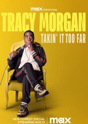 Tracy Morgan leci po bandzie / Tracy Morgan: Takin' It Too Far