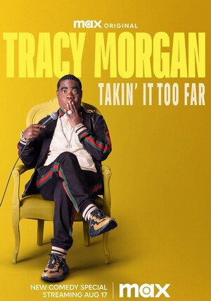 Tracy Morgan leci po bandzie / Tracy Morgan: Takin' It Too Far