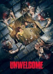 Unwelcome / Unwelcome