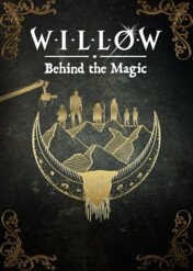 Willow: Kulisy magii / Willow: Behind the Magic