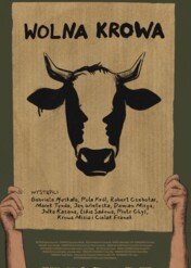 Wolna krowa / Wolna krowa