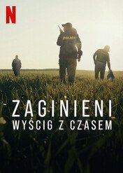 Zaginieni: Wyścig z czasem / Missing: Dead or Alive?