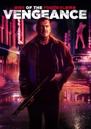Zawód gangster: Zemsta / Rise of the Footsoldier: Vengeance