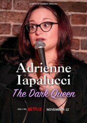 Adrienne Iapalucci: The Dark Queen / Adrienne Iapalucci: The Dark Queen