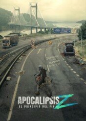 Apokalipsa Z: Początek końca / Apocalypse Z: The Beginning of the End