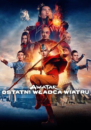 Awatar: Ostatni władca wiatru / Avatar: The Last Airbender