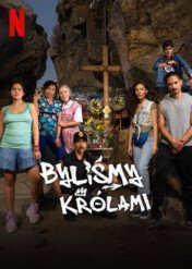 Byliśmy królami / We Were Kings