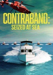 Przemytnicy: na morzu / Contraband: Seized at Sea