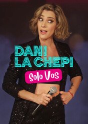 Dani "La Chepi" - Only You / Dani "La Chepi" - Solo Vos