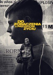 Do zobaczenia w przyszłym życiu / See You in Another Life