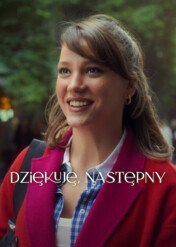 Dziękuję, następny / Thank You, Next