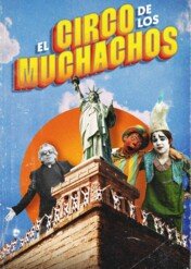 El circo de los muchachos / El circo de los muchachos
